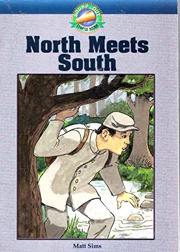North Meets South (Sound Out Chapter Books, Lev... 1571281983 Book Cover