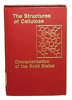 Structures of Cellulose: Characterization of the Solid States (Acs Symposium Series) 0841210322 Book Cover