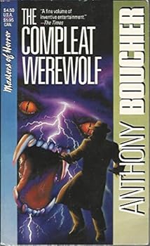 The Compleat Werewolf and Other Stories of Fantasy and Science Fiction - Book #4 of the Fergus O'Breen Mysteries