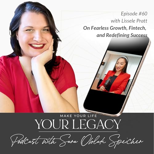 Fearless Growth, Fintech, and Redefining Success (Interview with Lissele Pratt)