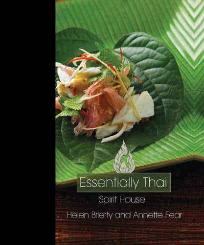 Essentially Thai: Spirit House Hardcover – May 1, 2010