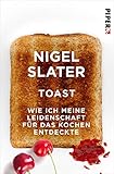  Toast: Wie ich meine Leidenschaft für das Kochen entdeckte