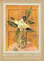Winston Churchill. Honorary Academician Extraordinary. Paintings By the Rt. Hon. Sir Winston S. Churchill B002MB9IHQ Book Cover