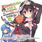 Cover of Konosuba: God's Blessing on This Wonderful World!, Vol. 5