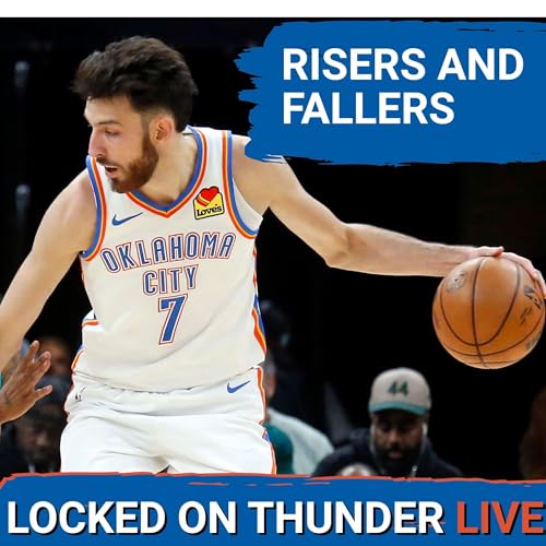 LIVE: OKC Thunder 10-1 Start | TOUGH Back to Back | Risers and Fallers in NBA Standings Podcast Por  arte de portada