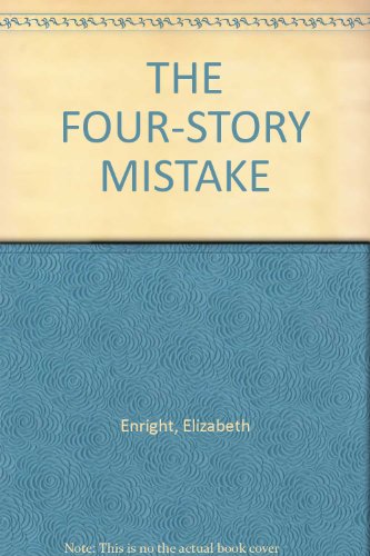 THE FOUR-STORY MISTAKE B000ZPO13W Book Cover