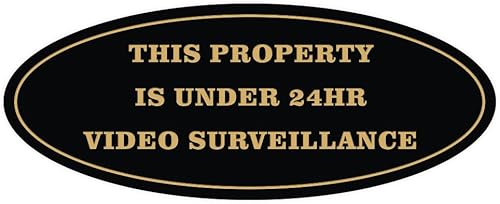 Cartel de vigilancia oval PROPERTY UNDER 24HR - NegroDorado - Mediano (1 unidad)