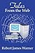 Tales From the Web