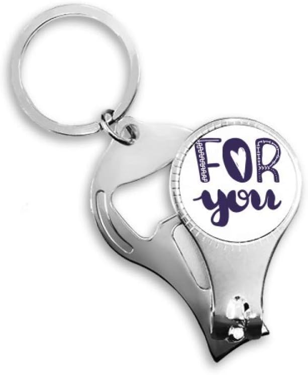 for You Cute Quote Handwrite Style Nail Nipper Ring Key Chain Bottle Opener Clipper