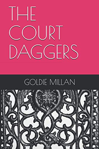 THE COURT DAGGERS