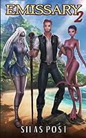 Emissary: Beasts of Burden (Book 2) (The Divine Monsters Trilogy) 1092751157 Book Cover