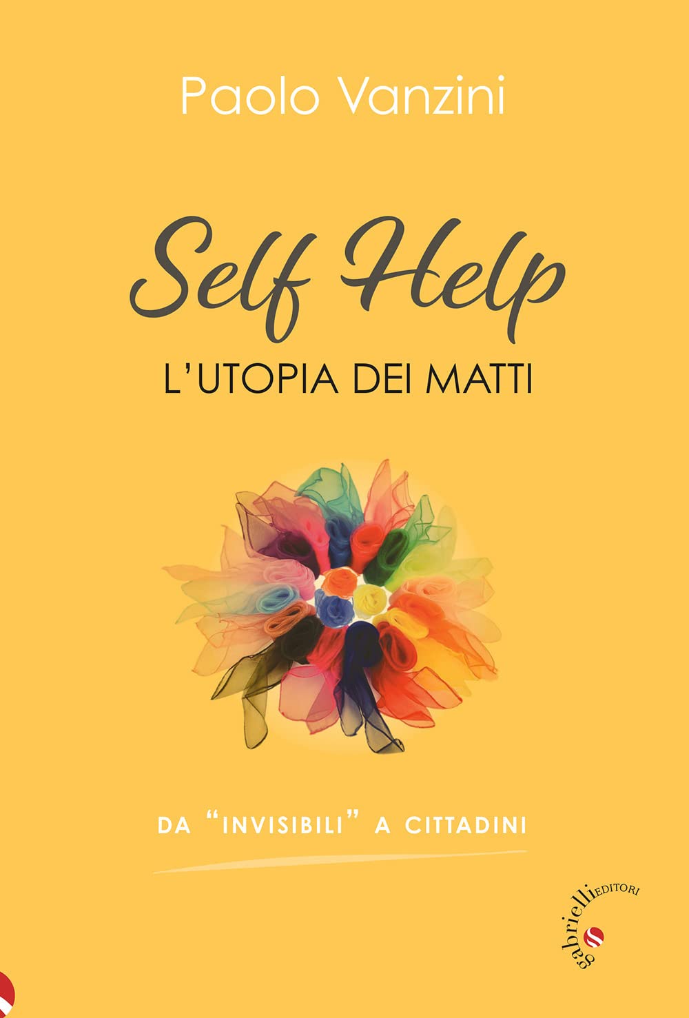 Self Help. L'utopia Dei Matti - 4