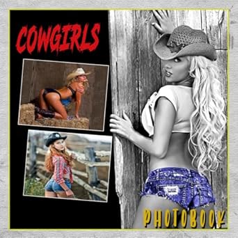 Buy Cowgirls Photobook: A Collection Of Sexy Photos Book Online at Low