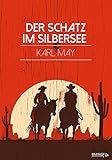  Der Schatz im Silbersee