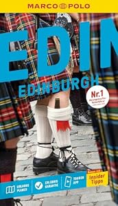 MARCO POLO Reiseführer Edinburgh: Reisen mit Insider-Tipps. Inklusive kostenloser Touren-App
