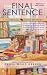 Final Sentence (A Cookbook Nook Mystery 1)