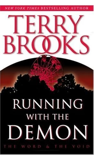 Running with the Demon (Pre-Shannara: Word and Void Book 1)