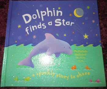 Hardcover Dolphin Finds a Star Book