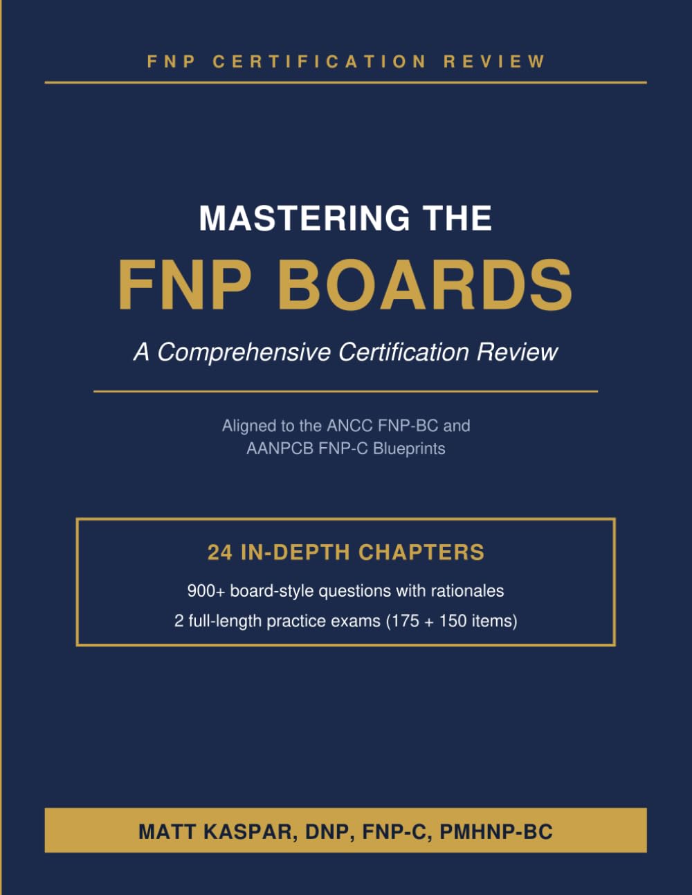 Mastering the FNP Boards: A Comprehensive Certification Review: 1