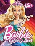  Barbie Coloring Book: Coloring Book for Kids Girls Great for Children Ages 4-12 - Vol 1