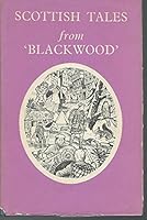 Scottish tales from "Blackwood" 0851580998 Book Cover