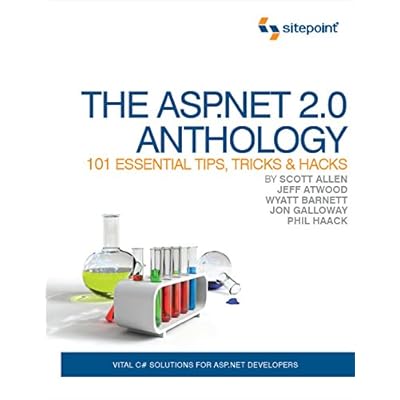 The ASP.NET 2.0 Anthology &ndash; 101 Essential Tips, Tricks & Hacks