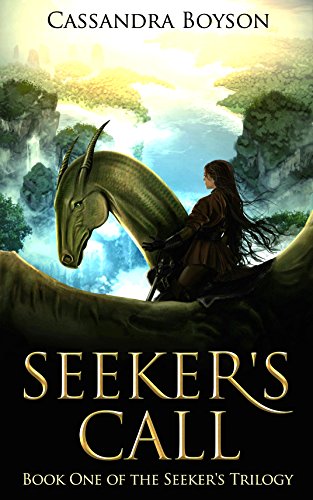 Seeker's Call (Seeker's Trilogy Book 1)