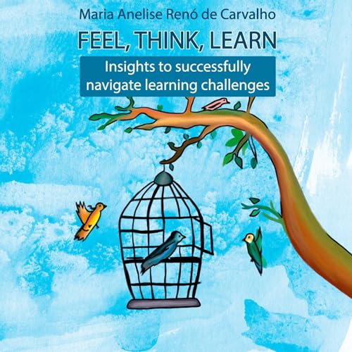 Page de couverture de Feel, Think and Learn