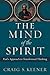 The Mind of the Spirit: Paul's Approach to Transformed Thinking