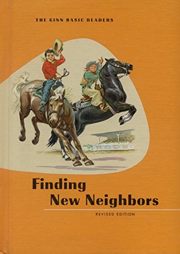 Finding New Neighbors (The Ginn Basic Readers) B0007FEXYM Book Cover
