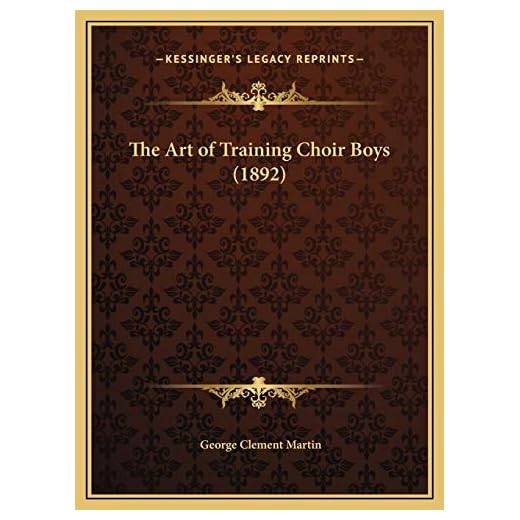 The Art of Training Choir Boys (1892)