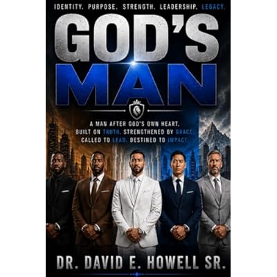 God&rsquo;s Man: Identity, Purpose, Strength, Leadership & Legacy