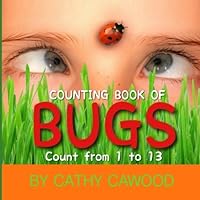 Counting Book of Bugs: Count from 1 - 13 1533026599 Book Cover
