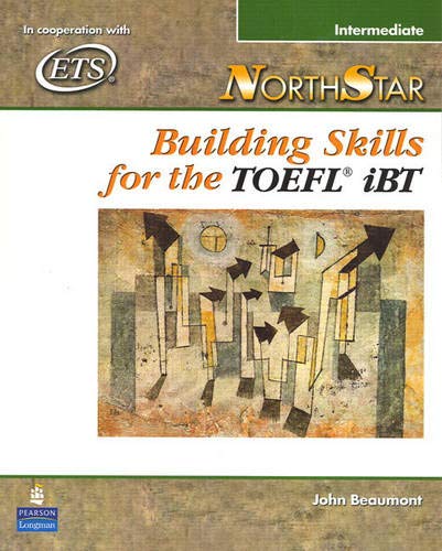 NorthStar: Building Skills for the TOEFL iBT, Intermediate Student Book with Audio CDs