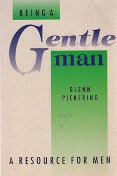 Paperback Being a Gentle Man: A Resource for Men Book