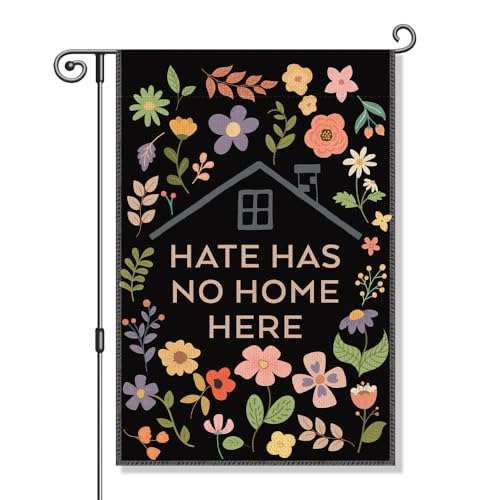 Perfectinsoy Hate Has No Home Here Equality Human Rights Garden Flag 12x18