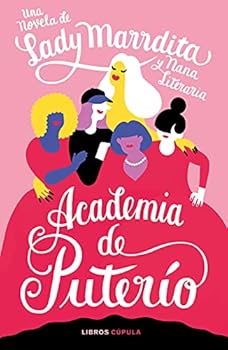 Academia de puterío (Influe...