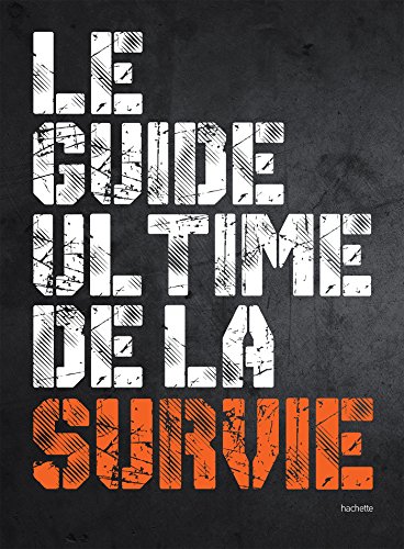 オライリー 無料電子書籍 Le guide ultime de la survie バイ