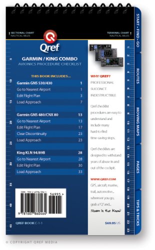 Garmin/King Combo GNS 430/530/480/KLN94 Qref Checklist (Qref Avionics Quick Reference)      Spiral-bound – January 1, 2009
