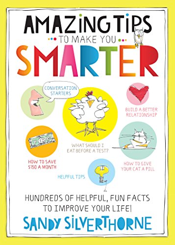 Télécharger Amazing Tips to Make You Smarter: Hundreds of Helpful, Fun Facts to Improve Your Life! (English Edit Livre eBook France