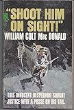  \'SHOOT HIM ON SIGHT !\'