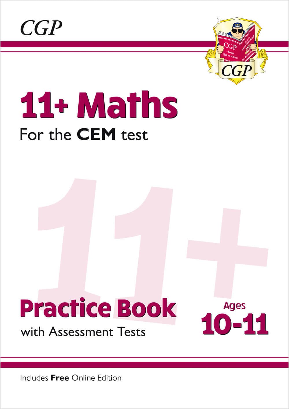 11+ CEM Maths Practice Book & Assessment Tests - Ages 10-11 (with Online Edition): for the 2026 tests (CGP CEM 11+ Ages 10-11)