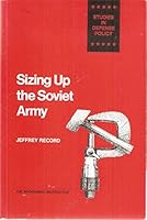 Sizing Up the Soviet Army 0815773676 Book Cover