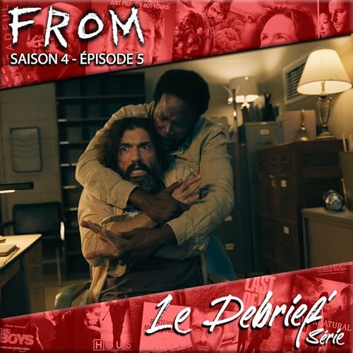 FROM - S4 -Ep 05