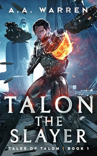 Talon the Slayer (Tales of Talon Book 1)