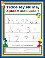 Trace My Name, Alphabet, and Numbers Workbook for Magnus: Letter and Number Tracing with Arrow Guides and Start Dots B0F5QQKSW5 Book Cover