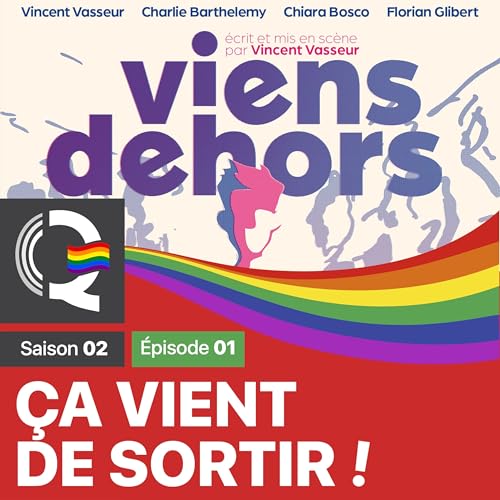 Viens dehors – Ça vient de sortir #CVS – Saison 02 – Épisode 01 cover art