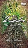  Woodtalker: Das Lied der Bäume