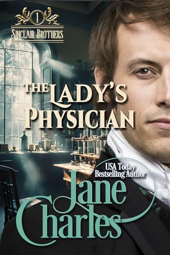 The Lady's Physician (Sinclair Brothers Book 1)