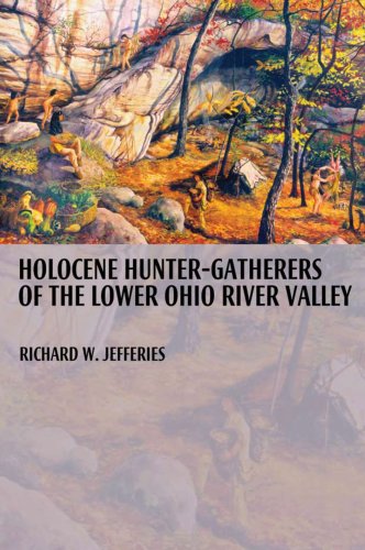 Holocene Hunter-Gatherers Ohio Valley pour comprendre la préhistoire - 2